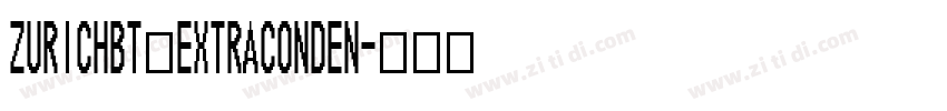 ZurichBT ExtraConden字体转换
